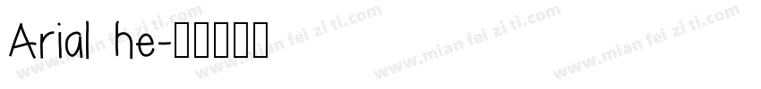 Arial he字体转换